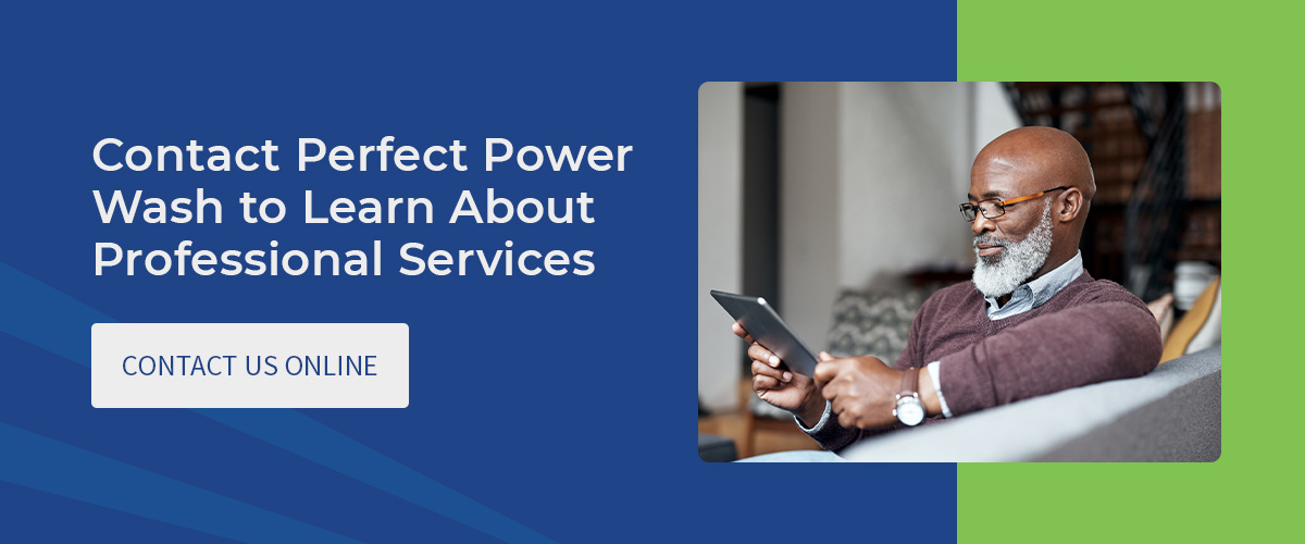 Contact Perfect Power Wash to Learn About Professional Services